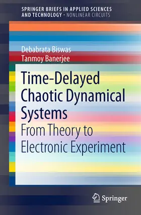 Banerjee / Biswas | Time-Delayed Chaotic Dynamical Systems | E-Book | sack.de