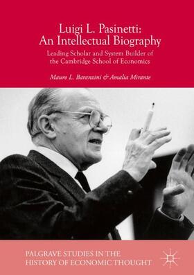 Mirante / Baranzini | Luigi L. Pasinetti: An Intellectual Biography | Buch | 978-3-319-71071-6 | sack.de