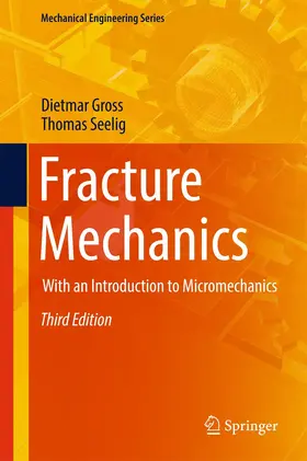 Seelig / Gross |  Fracture Mechanics | Buch |  Sack Fachmedien