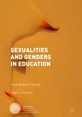 Greteman |  Sexualities and Genders in Education | Buch |  Sack Fachmedien