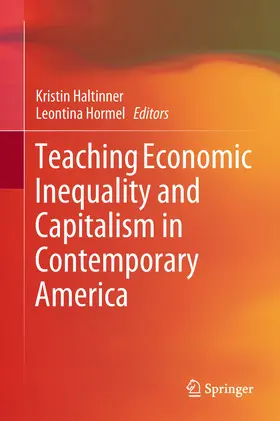 Haltinner / Hormel | Teaching Economic Inequality and Capitalism in Contemporary America | E-Book | www.sack.de