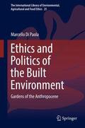 Di Paola |  Ethics and Politics of the Built Environment | Buch |  Sack Fachmedien
