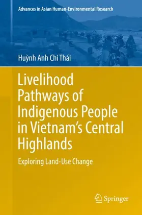 Thái |  Livelihood Pathways of Indigenous People in Vietnam's Central Highlands | Buch |  Sack Fachmedien