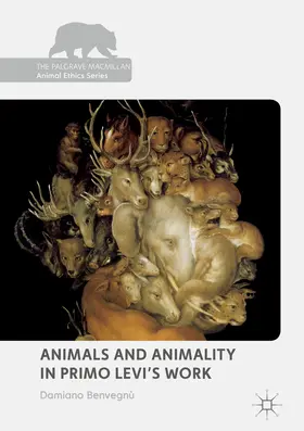 Benvegnù |  Animals and Animality in Primo Levi’s Work | eBook | Sack Fachmedien