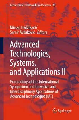 Hadžikadic / Hadžikadic / Avdakovic |  Advanced Technologies, Systems, and Applications II | Buch |  Sack Fachmedien