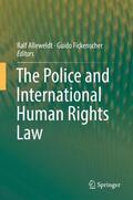 Fickenscher / Alleweldt |  The Police and International Human Rights Law | Buch |  Sack Fachmedien