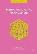 Noam |  Noam, E: Media and Digital Management | Buch |  Sack Fachmedien