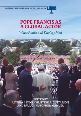 Lyon / Gustafson / Manuel | Pope Francis as a Global Actor | E-Book | www.sack.de
