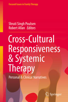 Singh Poulsen / Allan | Cross-Cultural Responsiveness & Systemic Therapy | E-Book | sack.de