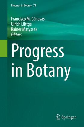 Cánovas / Matyssek / Lüttge | Progress in Botany Vol. 79 | Buch | 978-3-319-71412-7 | sack.de