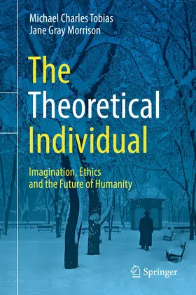 Tobias / Morrison |  The Theoretical Individual | Buch |  Sack Fachmedien