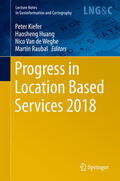 Kiefer / Huang / Van de Weghe |  Progress in Location Based Services 2018 | eBook | Sack Fachmedien