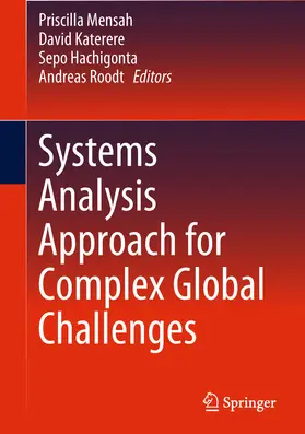 Mensah / Katerere / Hachigonta | Systems Analysis Approach for Complex Global Challenges | E-Book | sack.de