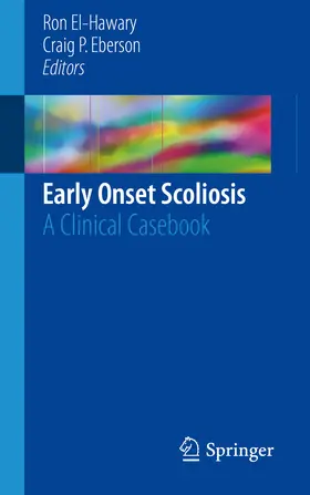 El-Hawary / Eberson | Early Onset Scoliosis | E-Book | www.sack.de