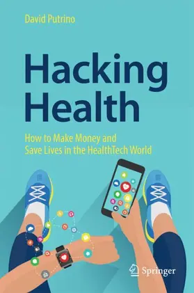Putrino |  Hacking Health | Buch |  Sack Fachmedien