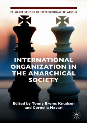 Navari / Brems Knudsen |  International Organization in the Anarchical Society | Buch |  Sack Fachmedien