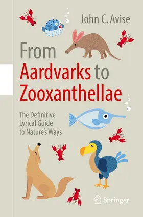 Avise |  From Aardvarks to Zooxanthellae | eBook | Sack Fachmedien
