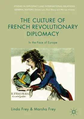 Frey |  The Culture of French Revolutionary Diplomacy | eBook | Sack Fachmedien