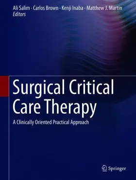 Salim / Martin / Brown |  Surgical Critical Care Therapy | Buch |  Sack Fachmedien