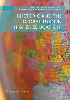 Minnix |  Rhetoric and the Global Turn in Higher Education | eBook | Sack Fachmedien