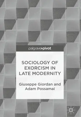 Giordan / Possamai | Sociology of Exorcism in Late Modernity | E-Book | www.sack.de