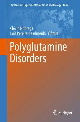 Nóbrega / Pereira de Almeida |  Polyglutamine Disorders | eBook | Sack Fachmedien