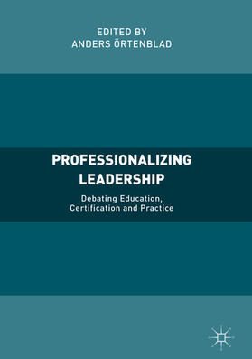 Örtenblad | Professionalizing Leadership | E-Book | sack.de