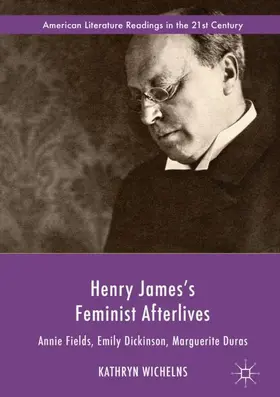 Wichelns |  Henry James's Feminist Afterlives | Buch |  Sack Fachmedien