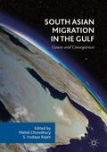 Irudaya Rajan / Chowdhury |  South Asian Migration in the Gulf | Buch |  Sack Fachmedien