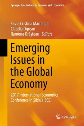 Marginean / Marginean / Ora?tean | Emerging Issues in the Global Economy | Buch | 978-3-319-71875-0 | sack.de