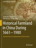 Jin / Cheng / Zhou |  Historical Farmland in China During 1661-1980 | Buch |  Sack Fachmedien