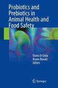 Biavati / Di Gioia |  Probiotics and Prebiotics in Animal Health and Food Safety | Buch |  Sack Fachmedien