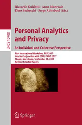 Guidotti / Monreale / Pedreschi |  Personal Analytics and Privacy. An Individual and Collective Perspective | eBook | Sack Fachmedien