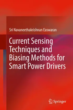 Easwaran |  Current Sensing Techniques and Biasing Methods for Smart Power Drivers | eBook | Sack Fachmedien