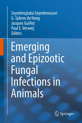 Seyedmousavi / de Hoog / Guillot | Emerging and Epizootic Fungal Infections in Animals | E-Book | www.sack.de
