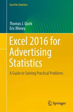 Quirk / Rhiney |  Excel 2016 for Advertising Statistics | Buch |  Sack Fachmedien