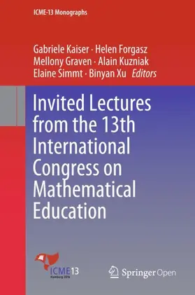 Kaiser / Forgasz / Xu |  Invited Lectures from the 13th International Congress on Mathematical Education | Buch |  Sack Fachmedien