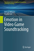 Williams / Lee |  Emotion in Video Game Soundtracking | eBook | Sack Fachmedien