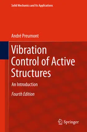 Preumont | Vibration Control of Active Structures | E-Book | www.sack.de