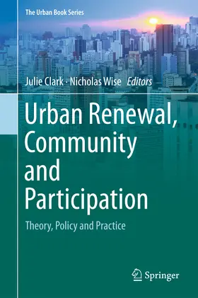 Clark / Wise |  Urban Renewal, Community and Participation | eBook | Sack Fachmedien