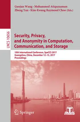 Wang / Atiquzzaman / Yan |  Security, Privacy, and Anonymity in Computation, Communication, and Storage | eBook | Sack Fachmedien