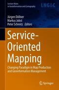 Döllner / Schmitz / Jobst |  Service-Oriented Mapping | Buch |  Sack Fachmedien
