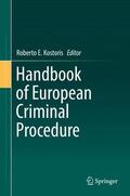 Kostoris |  Handbook of European Criminal Procedure | Buch |  Sack Fachmedien
