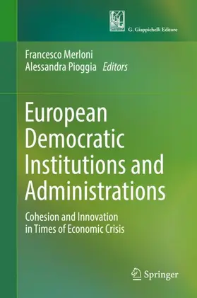 Pioggia / Merloni |  European Democratic Institutions and Administrations | Buch |  Sack Fachmedien