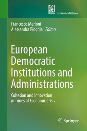 Pioggia / Merloni | European Democratic Institutions and Administrations | Buch | 978-3-319-72492-8 | sack.de