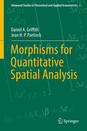 Paelinck / Griffith |  Morphisms for Quantitative Spatial Analysis | Buch |  Sack Fachmedien