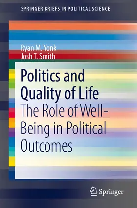 Yonk / Smith |  Politics and Quality of Life | eBook | Sack Fachmedien