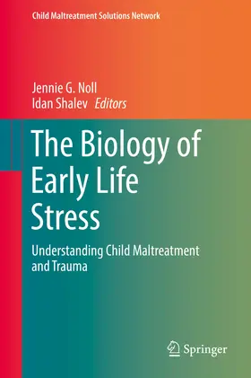 Noll / Shalev |  The Biology of Early Life Stress | eBook | Sack Fachmedien
