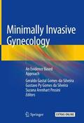 Gomes-da-Silveira / da Silveira / Pessini |  Minimally Invasive Gynecology | Buch |  Sack Fachmedien