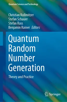 Kollmitzer / Schauer / Rass | Quantum Random Number Generation | E-Book | sack.de